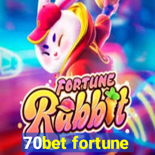 70bet fortune